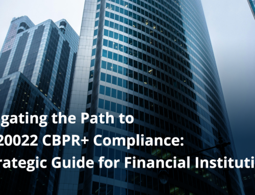 Navigating the Path to ISO 20022 CBPR+ Compliance: A Strategic Guide for Financial Institutions